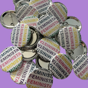 100 chapas feminista